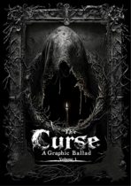 The Curse : Spiritual Grimdark Horror Graphic Ballad Available June 2