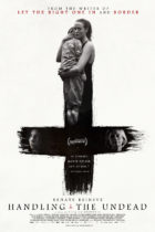 Friday, June 7, 2024: Handling the Undead Premieres Today in Theaters