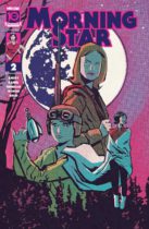 Morning Star #2 Available June 11