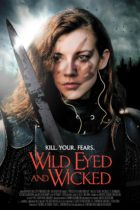 Tuesday, June 11, 2024: Wild Eyed and Wicked Premieres Today on VOD