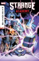 Strange Academy : Blood Hunt #2 Available June 12