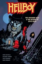 Hellboy : The Crooked Man & The Return of Effie Kolb Available June 18