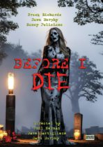Before I Die (2003) Available May 28