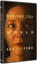 Before the World Set on Fire (2023) Available June 11