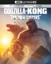 Godzilla x Kong: The New Empire (2024) (4K Ultra HD) Available June 11