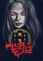 House of Screaming Glass (2024) Available May 28