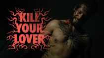 Kill Your Lover – Official Movie Trailer (2024)