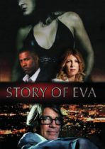 Story Of Eva (2015) Available May 7