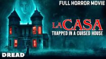 La Casa (The House) | Horror Movie Full Movie | HD English Horror Movie | DREAD