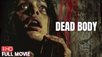 Dead Body | HD INDIE HORROR MOVIE | FULL SUSPENSE THRILLER FILM | TERROR FILMS