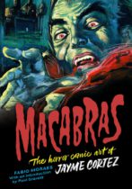 Macabras : The Horror Comic Art of Jayme Cortez Available July 9