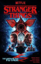 Stranger Things : The Voyage Available July 16