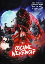 Cocaine Werewolf Available August 13