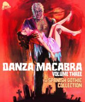 Danza Macabra Volume Three : The Spanish Gothic Collection Available July 30