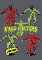 Mind Melters 47 Available July 2