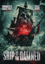 Ship of the Damned (2024) Available August 6