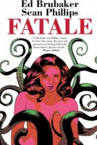 Fatale Compendium Available July 17