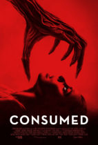 Friday, August 16, 2024: Consumed Premieres Today on VOD
