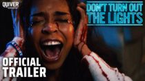 Don’t Turn Out the Lights | Official Trailer