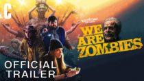 We Are Zombies | Trailer