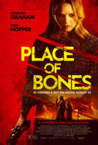 Friday, August 23, 2024: Place of Bones Premieres Today on VOD
