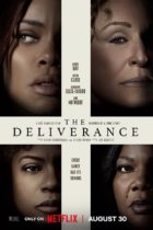 Friday, August 30, 2024: The Deliverance Premieres Today on Netflix