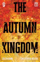 The Autumn Kingdom #1 Available September 4