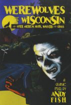 Werewolves of Wisconsin and Other American Myths, Monsters and Ghosts Available September 6
