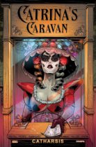 Catrina’s Caravan : Catharsis Available September 17
