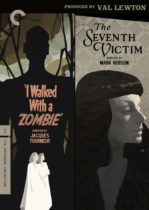 I Walked with a Zombie / The Seventh Victim : Produced by Val Lewton (The Criterion Collection) Available October 8