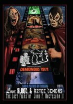 Love, Blood & Aztec Demons : The Lost Films of Juan F Moctezuma II Available September 17