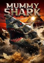 Mummy Shark (2024) Available October 8
