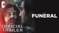 The Funeral | Official Trailer
