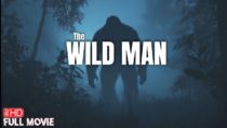 The Wild Man | FULL HD HORROR MOVIE | FEATURE FILM |TERROR FILMS