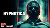 Hypnotica | HD PSYCHOLOGICAL HORROR MOVIE | FULL SCARY FILM | TERROR FILMS