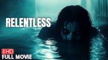 Relentless | HORROR MOVIE | FULL FREE SCARY FILM | TERROR FILMS