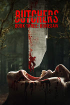 Tuesday, October 1, 2024: Butchers Book Three: Bonesaw Premieres Today on VOD