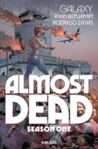 Almost Dead : Season One Available October 29