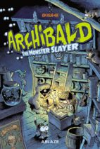 Archibald: The Monster Slayer Vol. 1 Available November 19