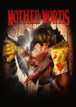 Mother Mortis (2023) Available December 10