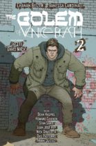 Superstar Artists Frank Quitely, David Mack, Nick Dragotta, Howard Chaykin, Dean Haspiel, Jae Lee, Das Pastoras, Juan Jose Ryp, and Stan Sakai Join Writer Chanan Beizer and Artist Vanessa Cardinali for The Golem Of Venice Beach