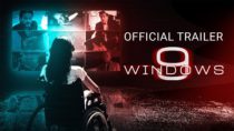9 Windows | Official Trailer | Gravitas Ventures