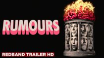 Rumours | Official Red Band Trailer HD