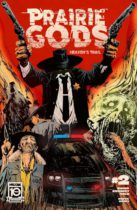 Prairie Gods #2 Available October 16