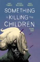 Something is Killing the Children Vol. 8 Available October 30