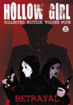Hollow Girl : Collected Edition Volume 4 : Betrayal Available November 5
