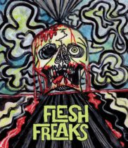 Flesh Freaks Available October 29