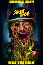 Tuesday, November 19, 2024: Street Trash Premieres Today on Screambox