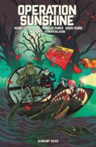 Operation Sunshine Vol. 2: Already Dead Available December 3