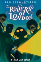 “Rivers of London: Stray Cat Blues” Review